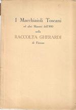 I Macchiaioli Toscani ed altri Maestri dell'800 nella Raccolta Gherardi di Firenze (Galleria Guglielmi - Esposiz. e vendita all'Asta - Milano, 1951)