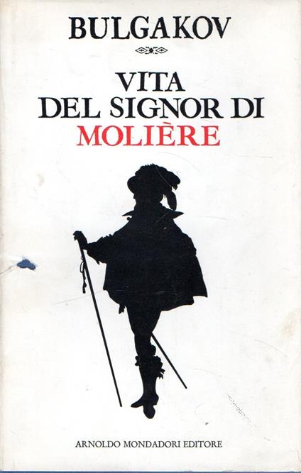 Vita del signor di Moliere - Michail Bulgakov - copertina