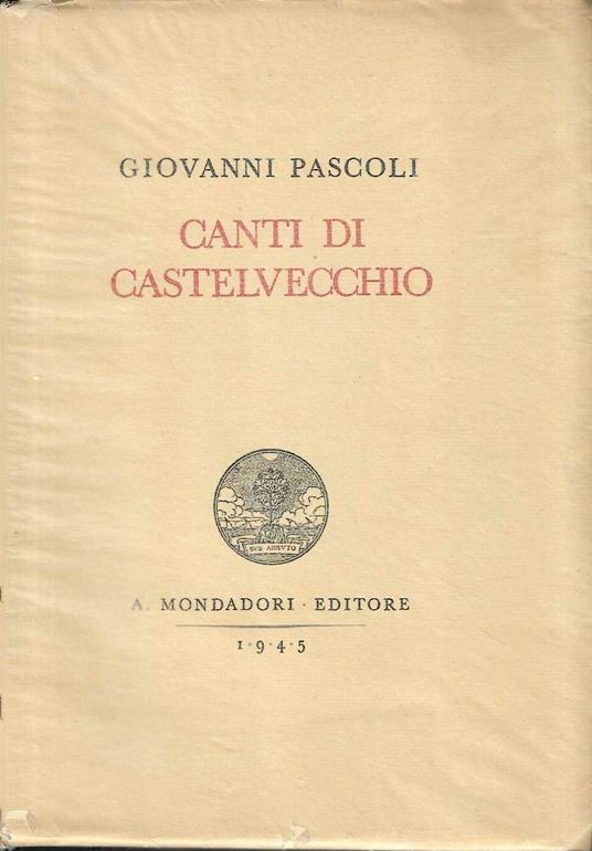Canti di Castelvecchio - Giovanni Pascoli - copertina