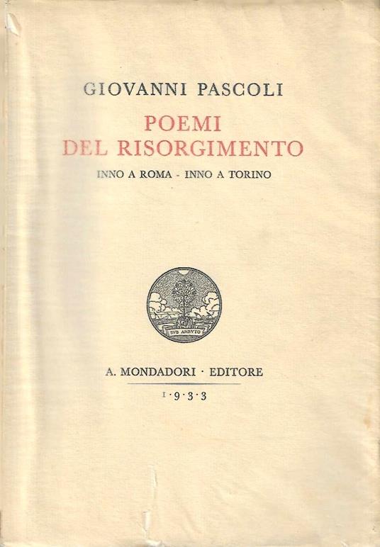 Poemi del Risorgimento. Inno a Roma - Inno a Torino - Giovanni Pascoli - copertina
