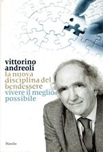 Autografato! La nuova disciplina del benessere