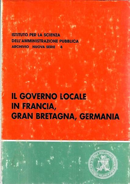 Il governo locale in Francia, Gran Bretagna, Germania - copertina