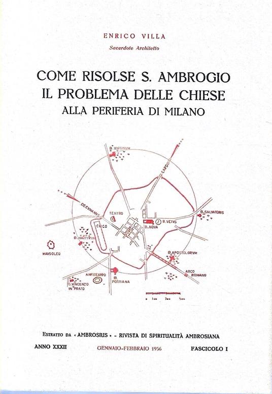 Come risolse S. Ambrogio il problema delle chiese alla periferia di Milano - Enrico Villa - copertina