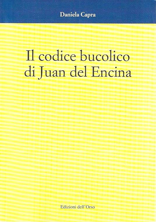 Il codice bucolico di Juan del Encina - copertina