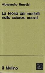 La teoria dei modelli nelle scienze sociali