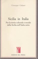 Sicilia in Italia. Per la storia culturale e sociale della Sicilia nell'Italia unita