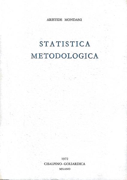 Statistica metodologica - Aristide Mondani - copertina