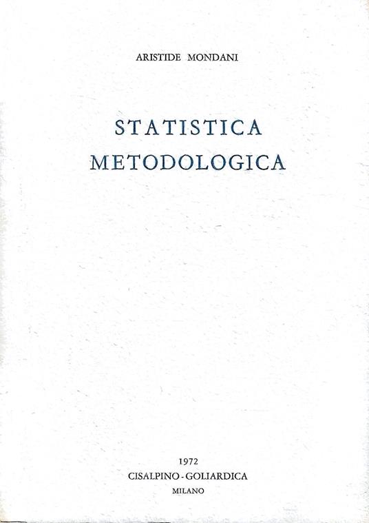 Statistica metodologica - Aristide Mondani - copertina