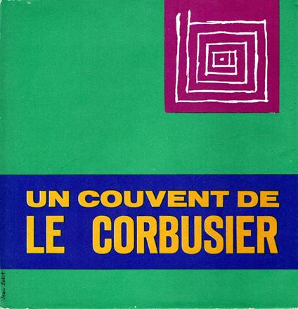 Un counvent de Le Corbusier - Jean Petit - copertina