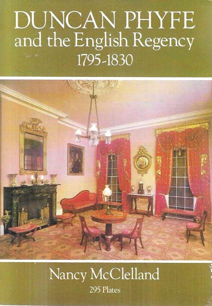 Duncan Phyfe and the English Regency, 1795-1830 - copertina