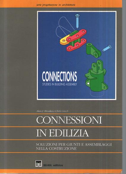Connessioni in edilizia. Soluzioni per giunti e assemblaggi nella costruzione - copertina