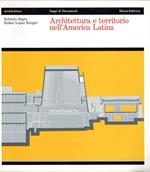 Architettura e territorio nell'America Latina