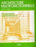 Architecture Multifonctionnelle : 34 exemples internationaux