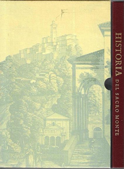 D.O.M. Historia del Sacro Monte sopra Varese, Diocese di Milano, .. - copertina