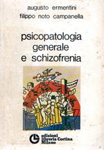 Psicopatologia generale e schizofrenia