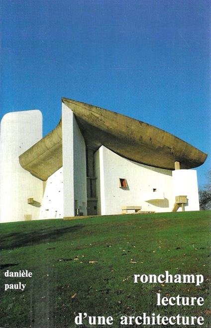Ronchamp. Lecture d'un architecture - copertina