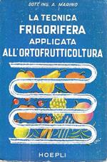 La tecnica frigorifera applicata all'ortofrutticoltura