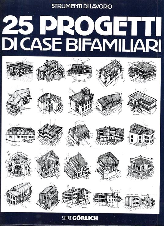 25 progetti di case bifamiliari scala 1:100 - Edoardo Farina - copertina