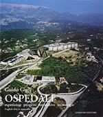 Ospedali. Esperienze, progetti, normative, tecnologie