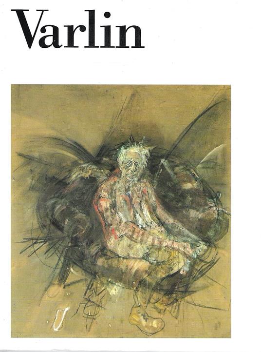 Varlin (Catalogo della Mostra - Lugano, 1992) - Rudy Chiappini - copertina