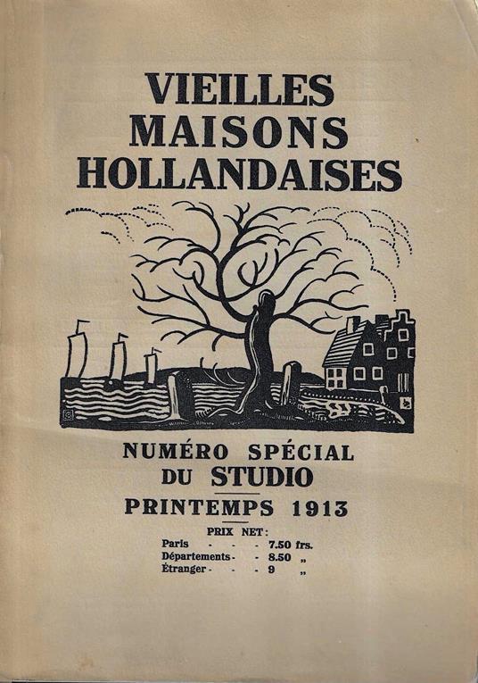 Vieilles Maisons Hollandaises. Numero spécial du "Studio", Printemps 1913 - copertina