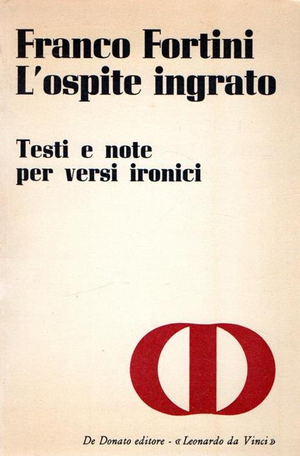 L' ospite ingrato : Testi e note per i versi ironici - Franco Fortini - copertina