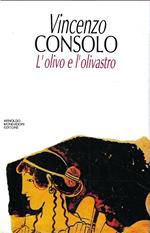 L' olivo e l'olivastro