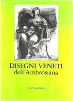 Disegni veneti dell'Ambrosiana (Catalogo della Mostra - Venezia, 1979)