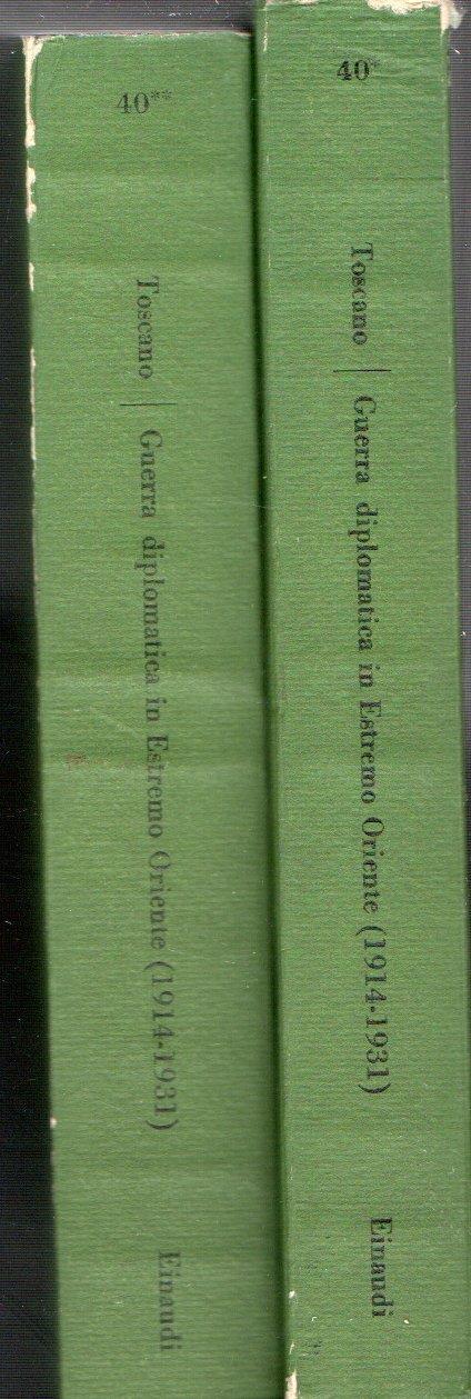 Guerra Diplomatica In Estremo Oriente 2 Volumi - Mario Toscano - copertina