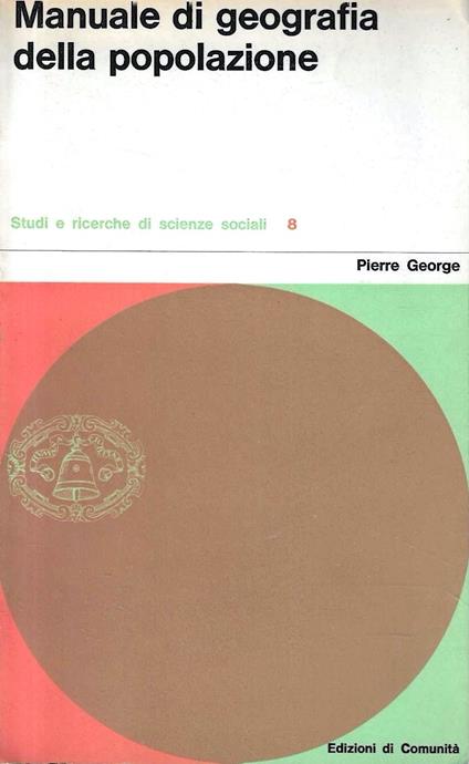 Manuale di geografia della popolazione - Pierre George - copertina