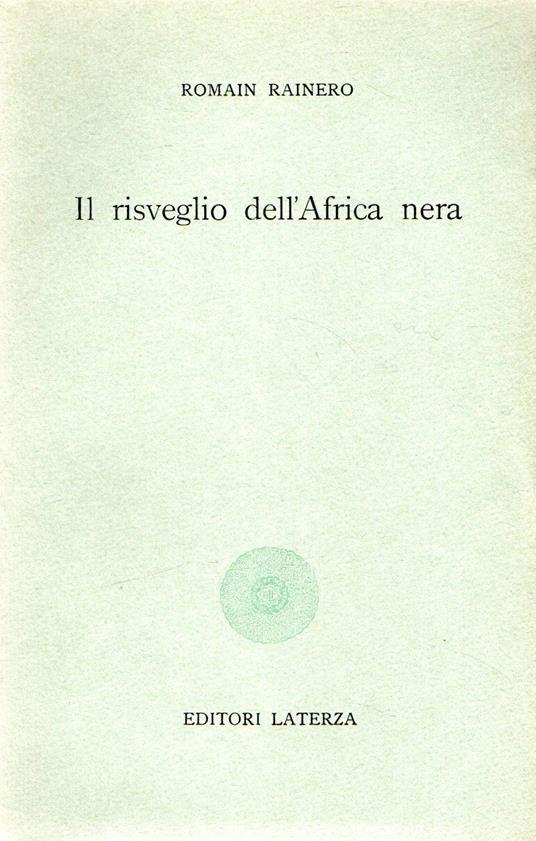Il risveglio dell'Africa nera - Romain H. Rainero - copertina