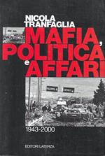 Mafia, politica e affari. 1943-2000