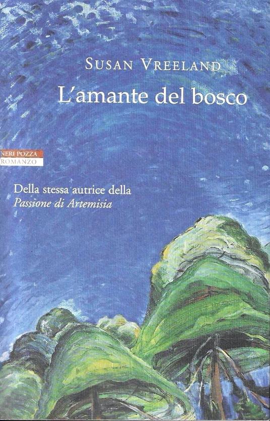 L' amante del bosco - Susan Vreeland - copertina