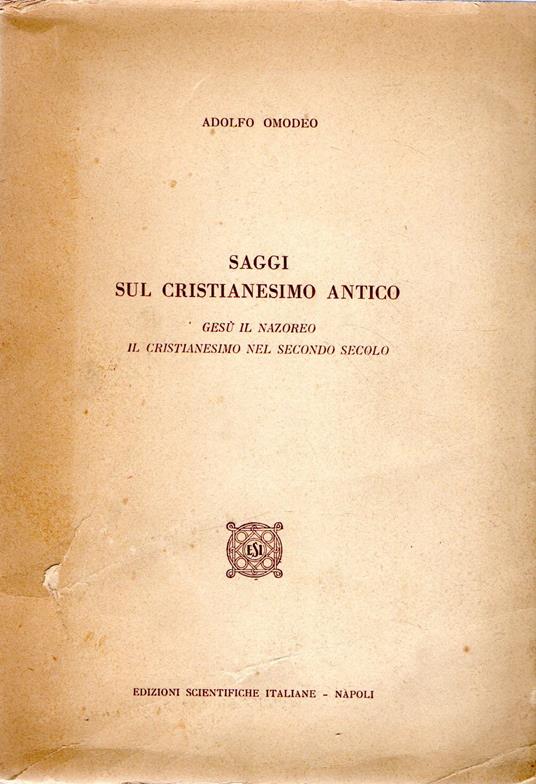 Saggio sul Cristianesimo Antico - Adolfo Omodeo - copertina
