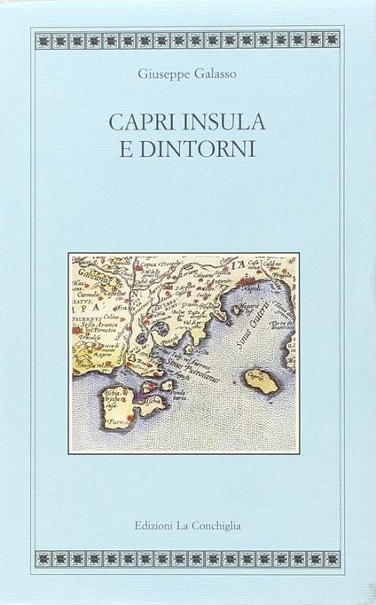 Capri insula e dintorni - Giuseppe Galasso - copertina