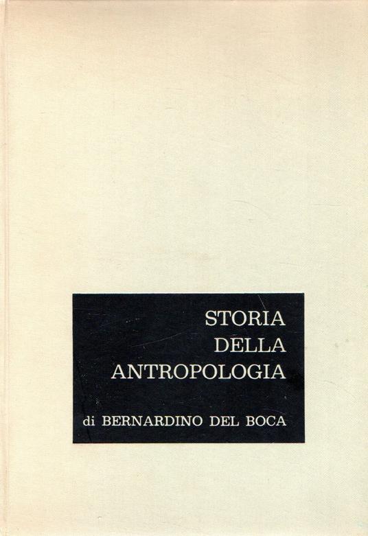 Storia della antropologia - Bernardino Del Boca - copertina