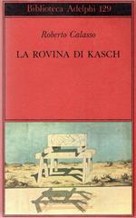 La rovina di Kasch