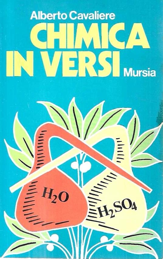 Chimica in versi (inorganica e organica) - Alberto Cavaliere - copertina