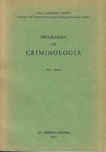 Programma di criminologia (Parte Prima e Parte Seconda - due volumi)
