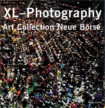 Xl-Photography: Art Collection Neue Borse: art collection neue Börse - Jean-Christophe Ammann - copertina