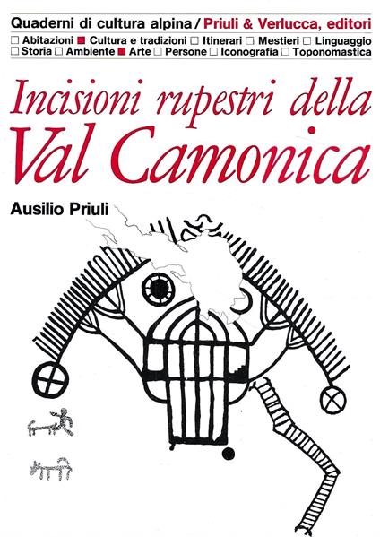 Incisioni rupestri della Val Camonica (Quaderni di Cultura Alpina) - Ausilio Priuli - copertina