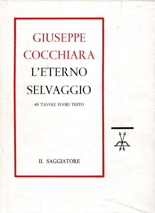 L' eterno selvaggio - Giuseppe Cocchiara - copertina