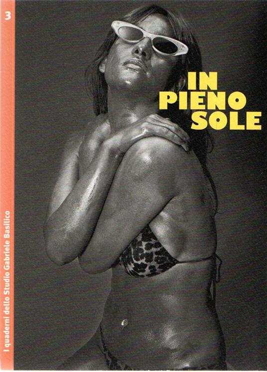 In pieno sole - Gabriele Basilico - copertina