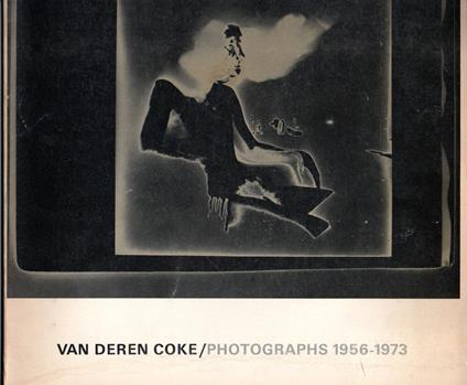 Van Deren Coke: Photographs, 1956-1973 - Van Deren Coke - copertina
