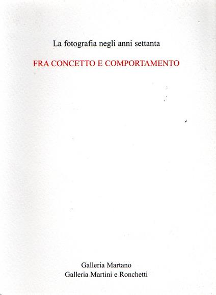 La fotografia negli anni settanta : Fra concetto e comportamento - copertina