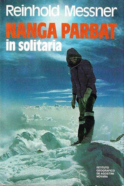 Nanga Parbat in solitaria - Reinhold Messner - copertina