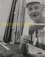 Georg Baselitz: Bildweg/ Picture Path