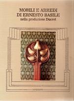 Mobili e arredi di Ernesto Basile nella produzione Ducrot