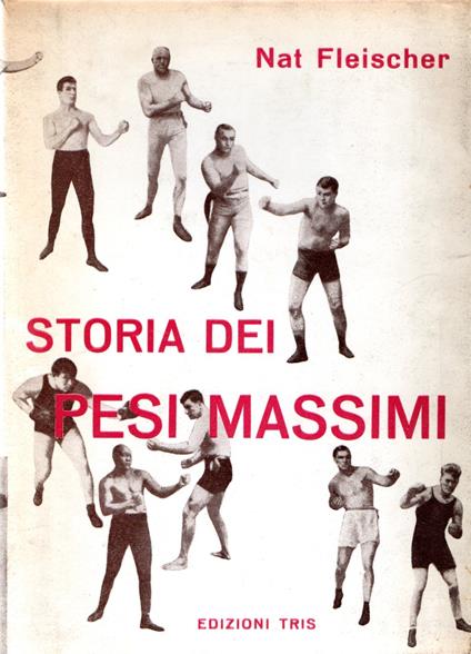 Storia dei pesi massimi - Nat Fleischer - copertina