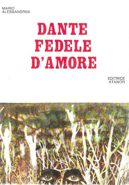 Dante Fedele d'Amore - Mario Alessandrini - copertina